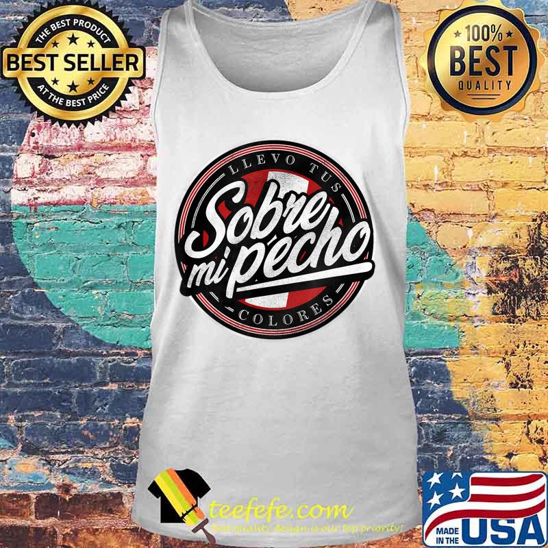 Peru Sobre mi Pecho T-Shirt Tank top Peru Sobre mi Pecho T-Shirt Tank top