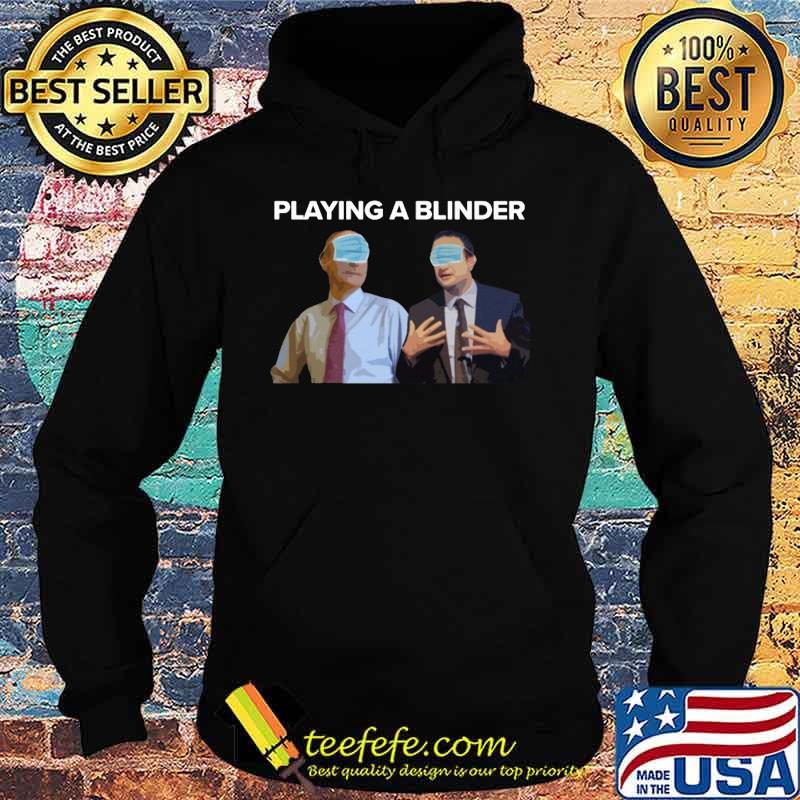 Playing a blinder joe biden mask s Hoodie Playing a blinder joe biden mask s Hoodie