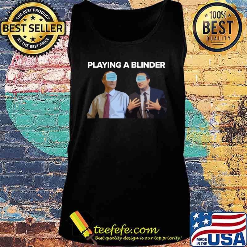 Playing a blinder joe biden mask s Tank top Playing a blinder joe biden mask s Tank top