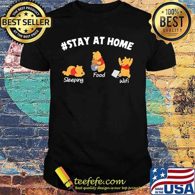 Pooh stay at home sleeping food wifi shirt