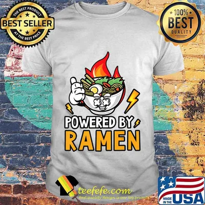 Powered By Ramen - Japanese noodles bowl T-Shirt
