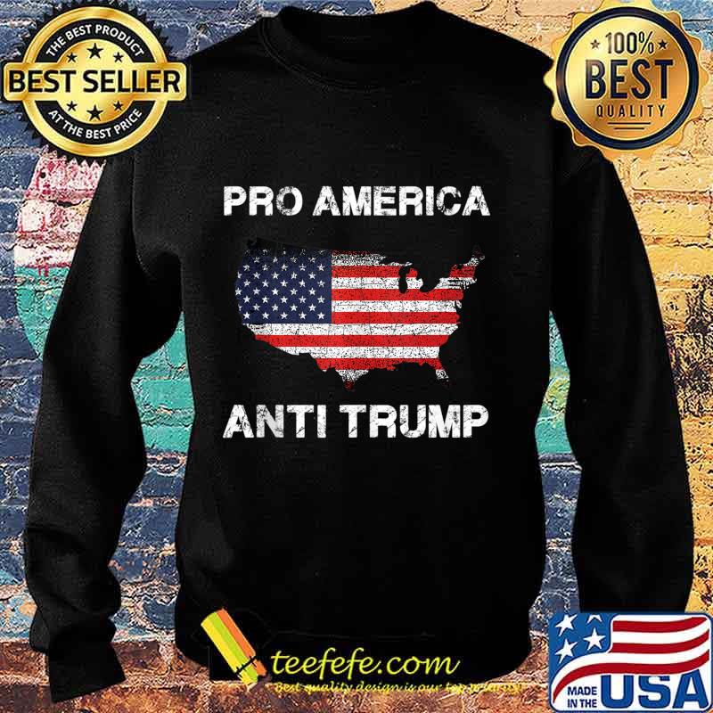 Pro America Anti trump with American Flag s Sweater Pro America Anti trump with American Flag s Sweater