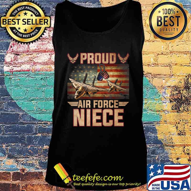 Proud Air Force Niece T-Shirt Veterans Day T-Shirt Tank top Proud Air Force Niece T-Shirt Veterans Day T-Shirt Tank top