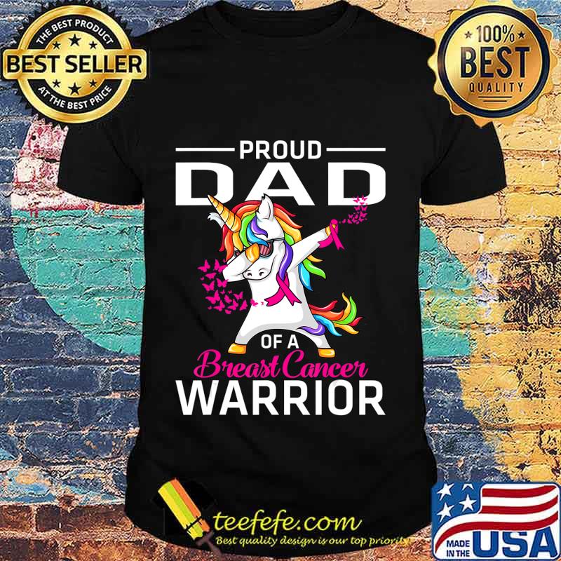 Proud DAD Of A Breast Cancer Warrior Awareness T-Shirt