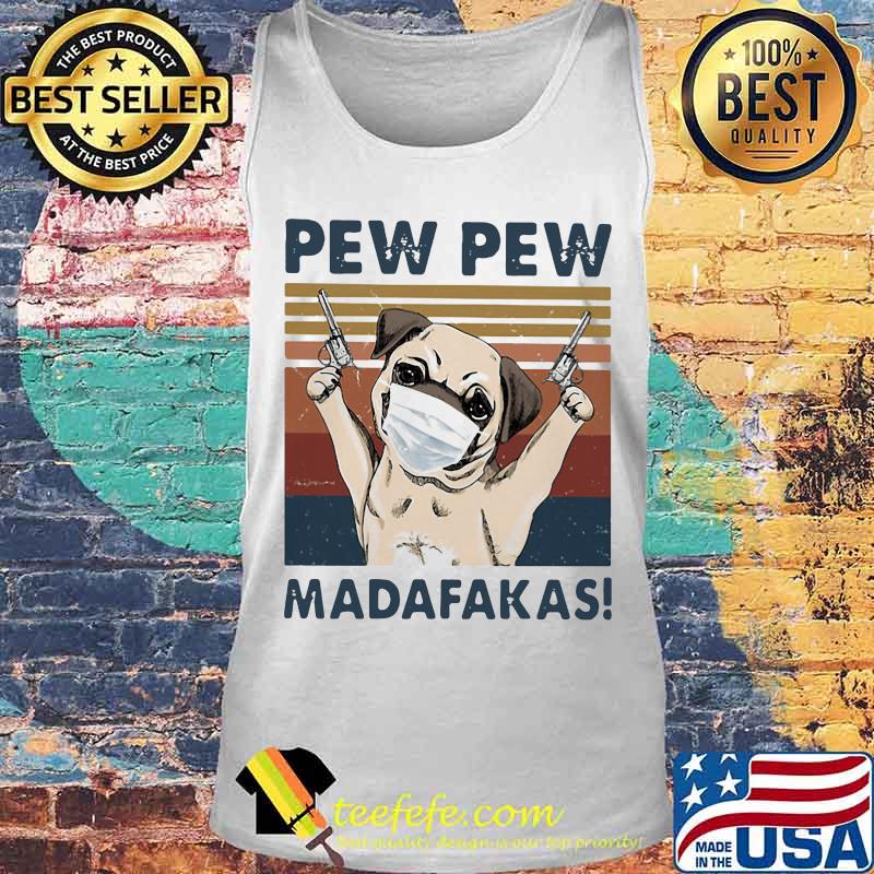 Pug Face Mask Pew Pew Madafakas Vintage Retro s Tank top Pug Face Mask Pew Pew Madafakas Vintage Retro s Tank top