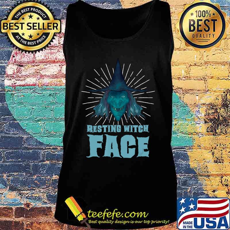 Resting Witch Face Witch T-Shirt Tank top Resting Witch Face Witch T-Shirt Tank top