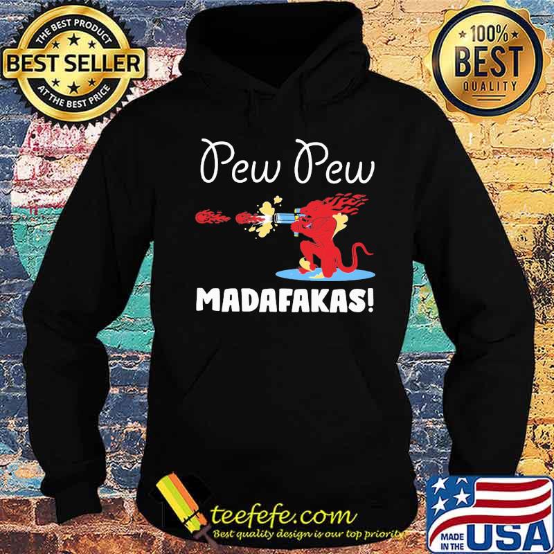 Satan pew pew madafakas s Hoodie Satan pew pew madafakas s Hoodie