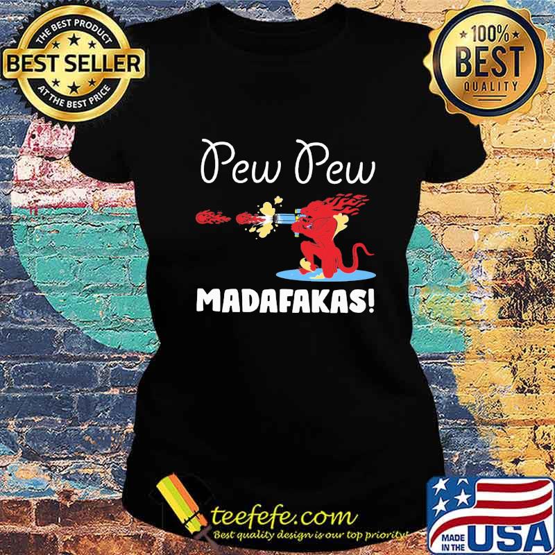 Satan pew pew madafakas s Ladies tee Satan pew pew madafakas s Ladies tee