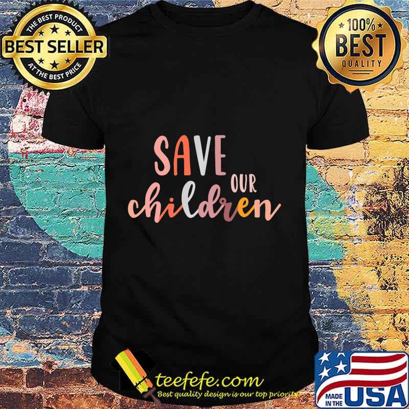 Save Our Children Babies Equal Rights Trafficking Awareness Premium T-Shirt