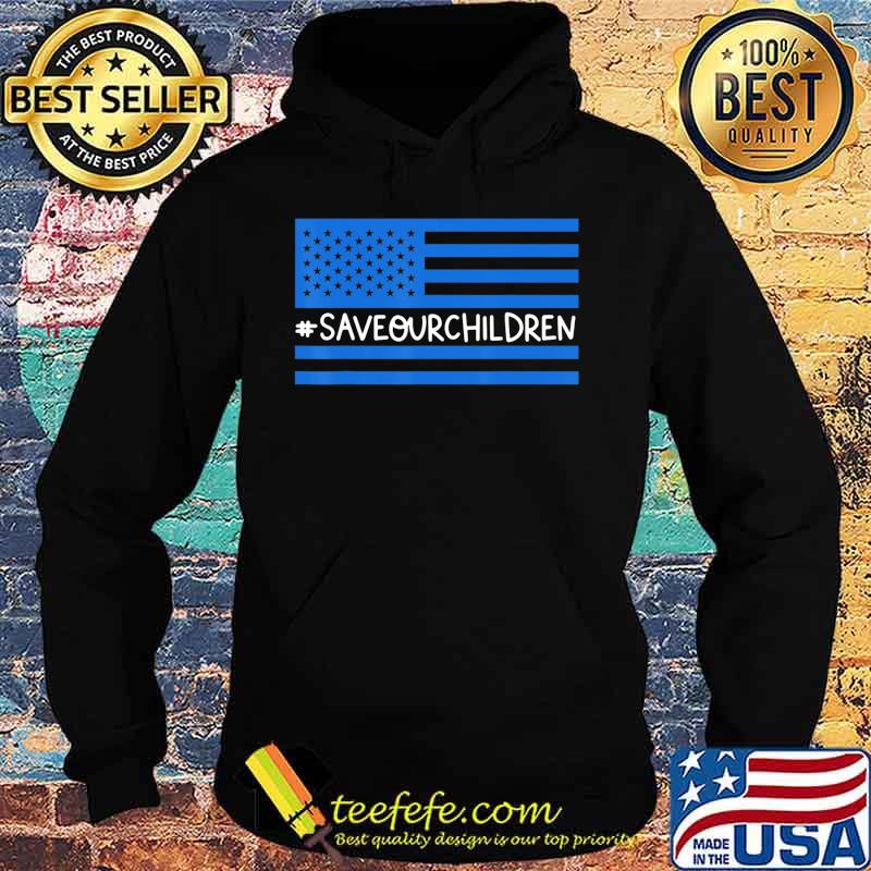 Save Our Children End Human Trafficking Awareness Gift T-Shirt Hoodie Save Our Children End Human Trafficking Awareness Gift T-Shirt Hoodie