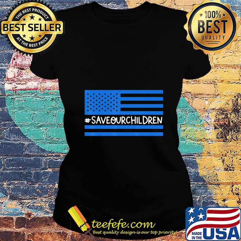 Save Our Children End Human Trafficking Awareness Gift T-Shirt Ladies tee Save Our Children End Human Trafficking Awareness Gift T-Shirt Ladies tee