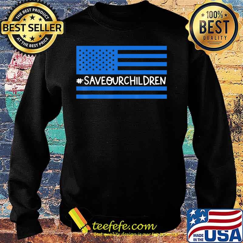 Save Our Children End Human Trafficking Awareness Gift T-Shirt Sweater Save Our Children End Human Trafficking Awareness Gift T-Shirt Sweater