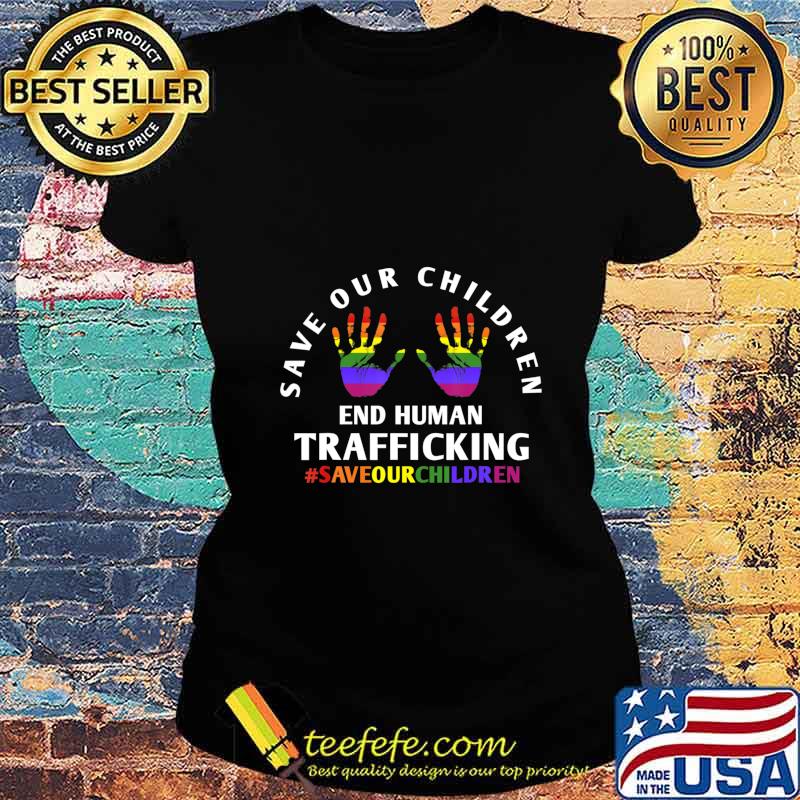 Save our children shirt - End Child Trafficking T-Shirt Ladies tee Save our children shirt - End Child Trafficking T-Shirt Ladies tee