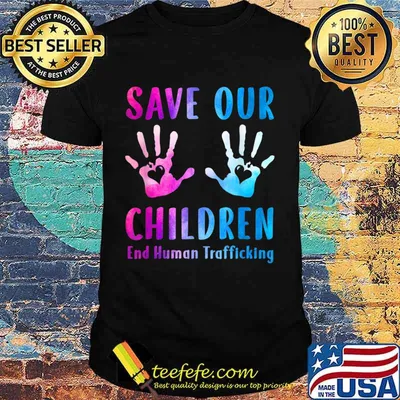 Save our children shirt - end human trafficking Awareness T-Shirt