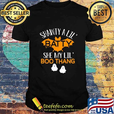 Shawty a lil batty she my lil boo thang happy halloween shirt