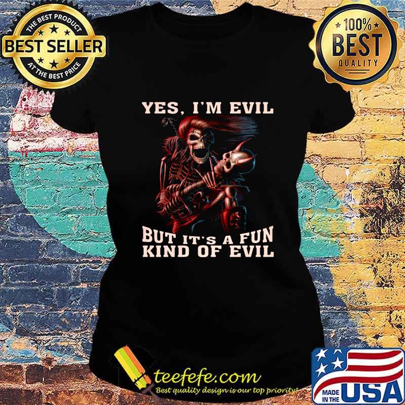 Skeleton satan yes i'm devil but it's a fun kind of evil s Ladies tee Skeleton satan yes i'm devil but it's a fun kind of evil s Ladies tee