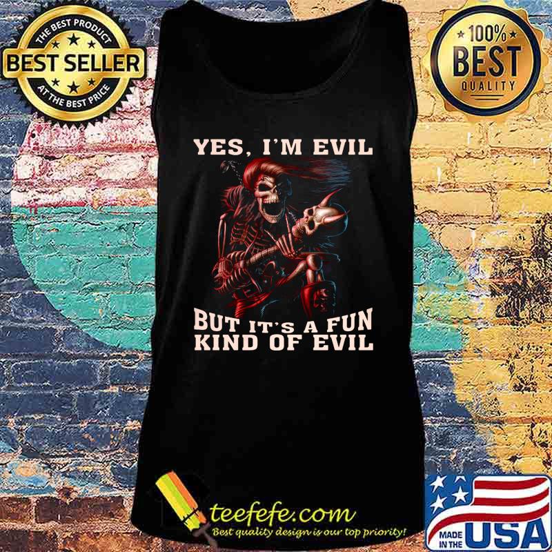 Skeleton satan yes i'm devil but it's a fun kind of evil s Tank top Skeleton satan yes i'm devil but it's a fun kind of evil s Tank top