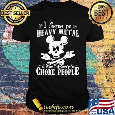 Skull mickey mouse i listen to heavy metal so i don't choke people shirt