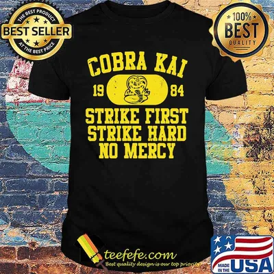 Snake cobra kai 1984 strike first strike hard no mercy shirt
