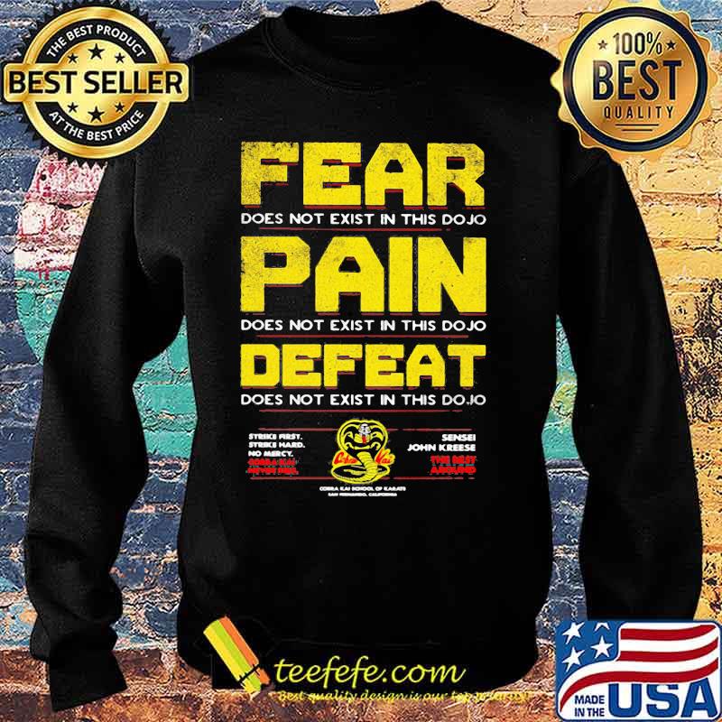 Snake cobra kai fear does not exist in this dojo pain defeat s Sweater Snake cobra kai fear does not exist in this dojo pain defeat s Sweater