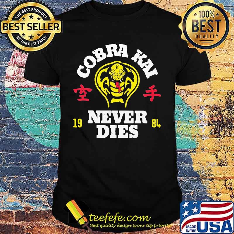 Snake cobra kai never dies shirt
