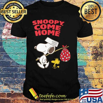 Snoopy and woodstock come home shirt