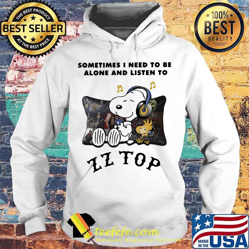 Snoopy and woodstock sometimes i need to be alone and listen to zz top s Hoodie Snoopy and woodstock sometimes i need to be alone and listen to zz top s Hoodie