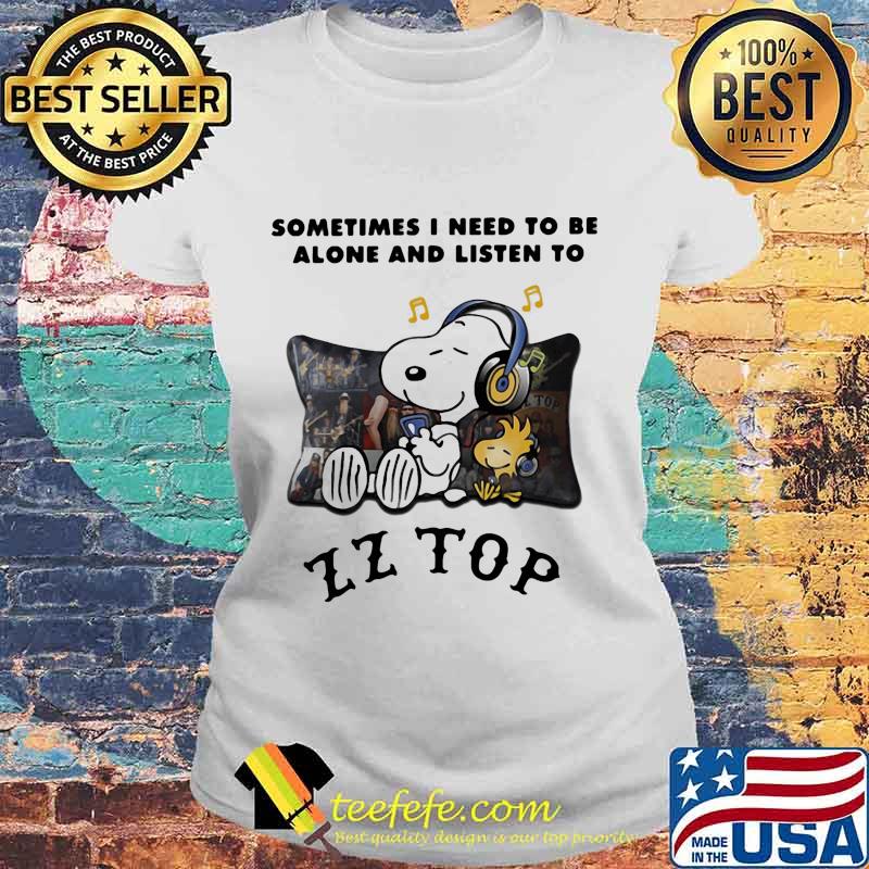 Snoopy and woodstock sometimes i need to be alone and listen to zz top s Laides tee Snoopy and woodstock sometimes i need to be alone and listen to zz top s Laides tee