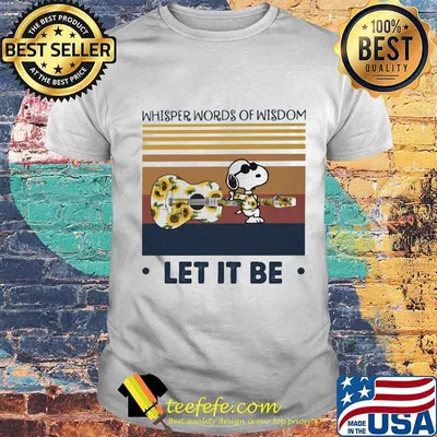 Snoopy guitar sunflowers whisper words of wisdom let it be vintage retro shirt