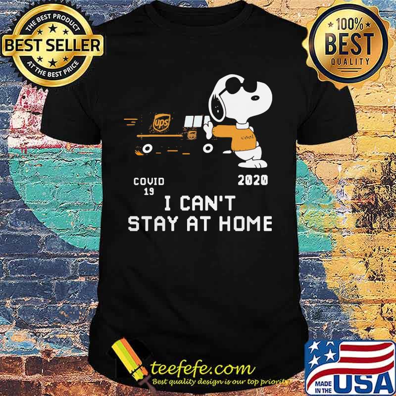Snoopy ups covid-19 2020 i can't stay at home shirt Snoopy ups covid-19 2020 i can't stay at home shirt