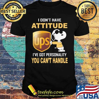 Snoopy ups i don't have attitude i've got personality you can't handle shirt