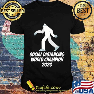 Social Distancing World Champion 2020 Bigfoot T-Shirt