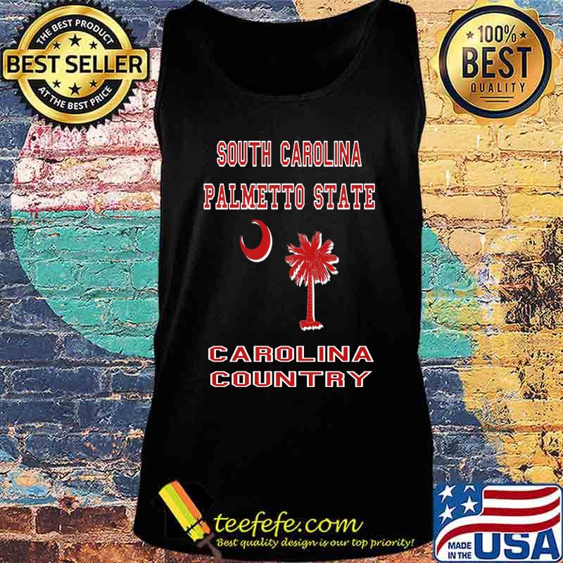 South carolina palmetto state carolina country s Tank top South carolina palmetto state carolina country s Tank top