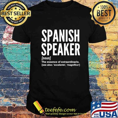 Spanish Speaker (Male) Dictionary Definition T-Shirt
