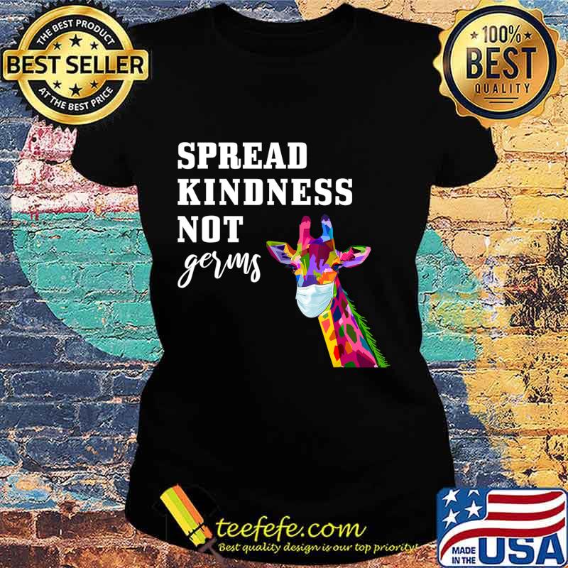 Spread Kindness Not Germs Cute Colorful Giraffe Lover Animal T-Shirt Ladies tee Spread Kindness Not Germs Cute Colorful Giraffe Lover Animal T-Shirt Ladies tee