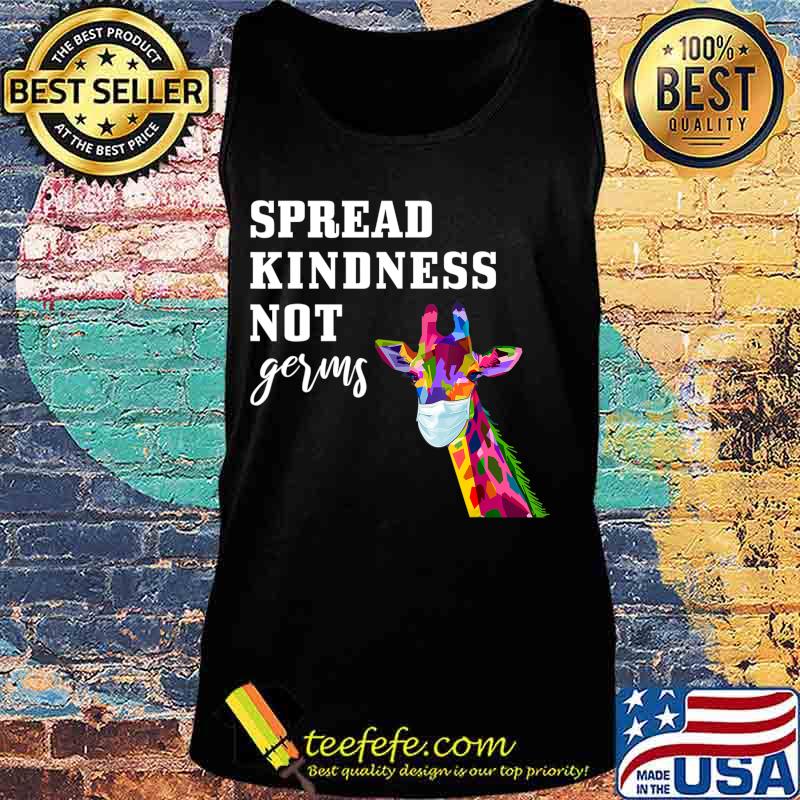 Spread Kindness Not Germs Cute Colorful Giraffe Lover Animal T-Shirt Tank top Spread Kindness Not Germs Cute Colorful Giraffe Lover Animal T-Shirt Tank top