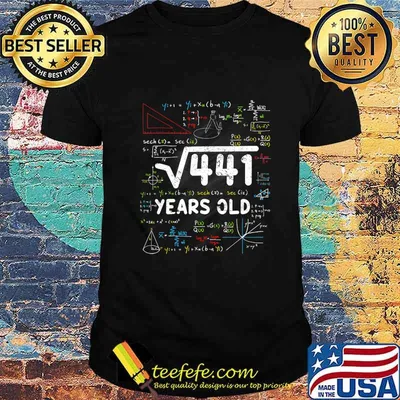 Square Root Of 441 21st Birthday Gifts Math 21 Year Old T-Shirt