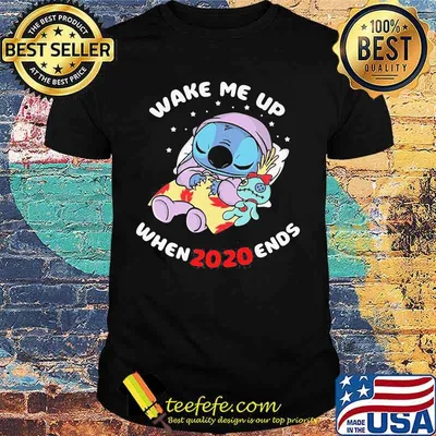 Stitch wake me up when 2020 ends shirt