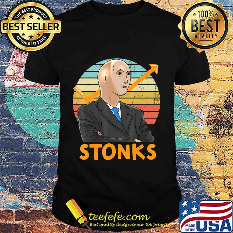 Stonks Guy Dank Meme Funny Stock Broker Stonks Guy Dank Meme T-Shirt