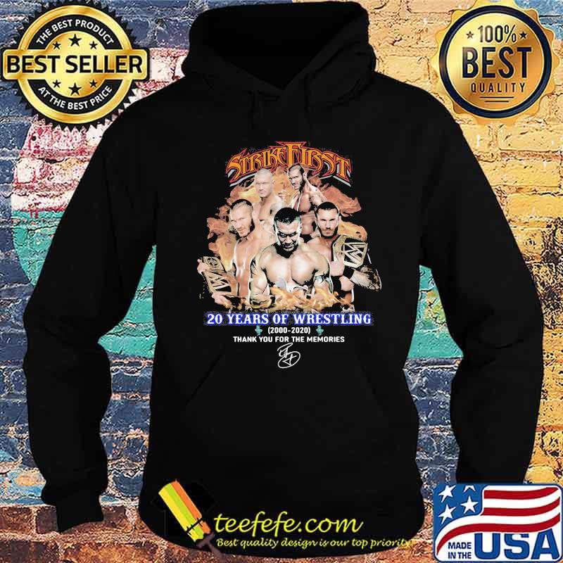Strike first 20 years of wrestling 2000 2020 thank for the memories signatures s Hoodie Strike first 20 years of wrestling 2000 2020 thank for the memories signatures s Hoodie