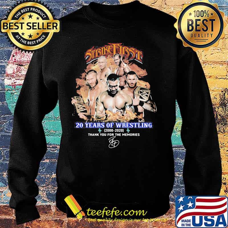 Strike first 20 years of wrestling 2000 2020 thank for the memories signatures s Sweater Strike first 20 years of wrestling 2000 2020 thank for the memories signatures s Sweater