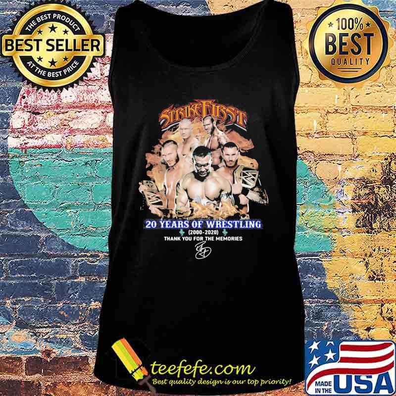 Strike first 20 years of wrestling 2000 2020 thank for the memories signatures s Tank top Strike first 20 years of wrestling 2000 2020 thank for the memories signatures s Tank top