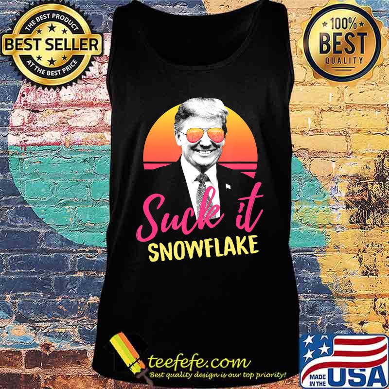 Suck It Snowflake Sunglasses Pro Trump 2020 Vintage Retro T-Shirt Tank top Suck It Snowflake Sunglasses Pro Trump 2020 Vintage Retro T-Shirt Tank top