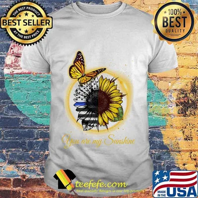 Sunflower And Monarch Butterfly You Are My Sunshine American Flag Independence Day Shirt