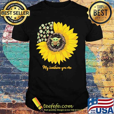 Sunflower baby yoda my sunshine you are shirt