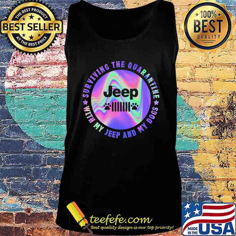 Surviving the quarantine with my and my paw dogs stars s Tank top Surviving the quarantine with my and my paw dogs stars s Tank top