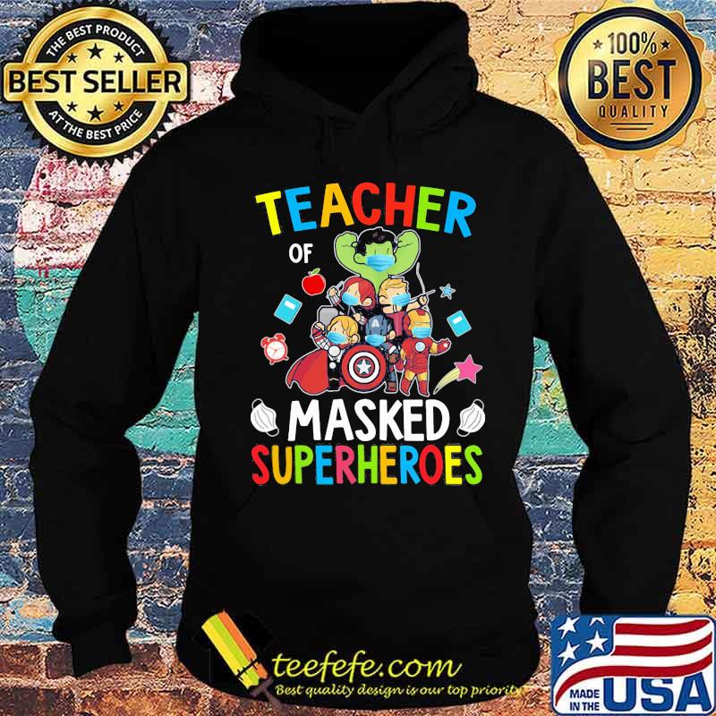 Teacher masked superheroes marvel s Hoodie Teacher masked superheroes marvel s Hoodie