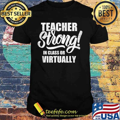 Teacher Strong In-Class or Virtually Back To School 2020 T-Shirt