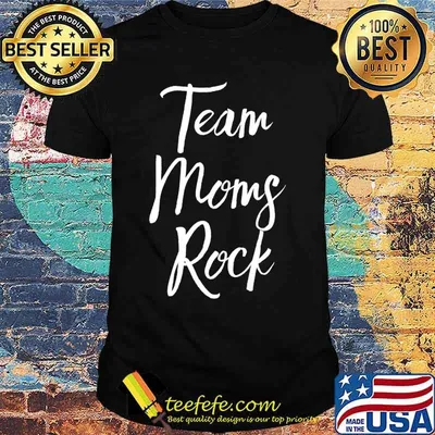 Team Moms Rock Cute Funny Parent Gift Mother's Day Premium T-Shirt
