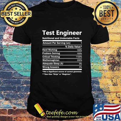 Test Engineer T Shirt - Nutrition Factors Gift Item Tee T-Shirt